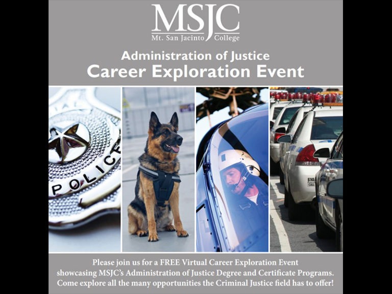 Mt. San Jacinto College (MSJC) Hosts Administration of Justice Career Exploration Events