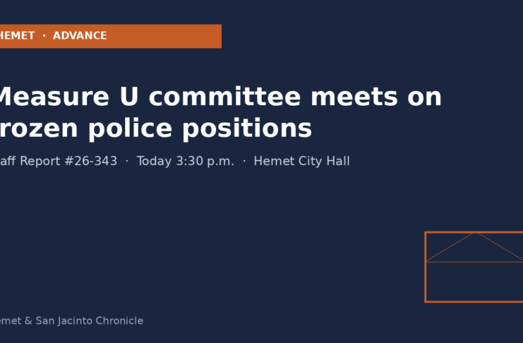 Editorial graphic for Hemet Measure U oversight committee meeting on frozen police positions